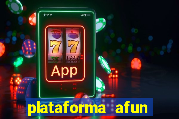 plataforma afun paga mesmo